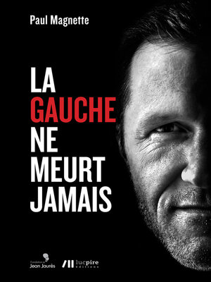 cover image of La gauche ne meurt jamais